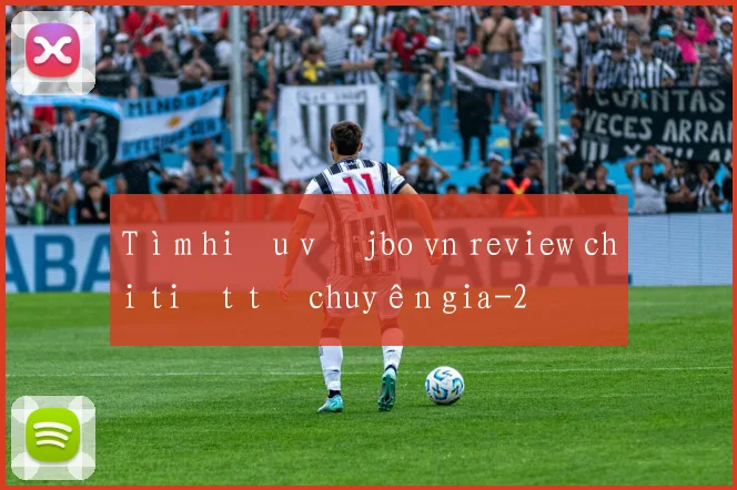 Tìm hiểu về jbo vn review chi tiết từ chuyên gia